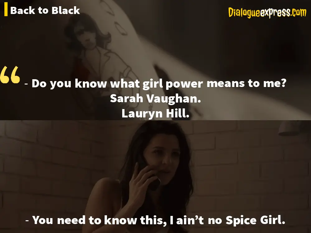 Back to Black Movie Dialogues