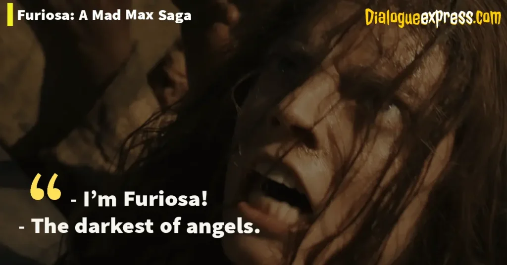 Furiosa: Mad Max Dialogues