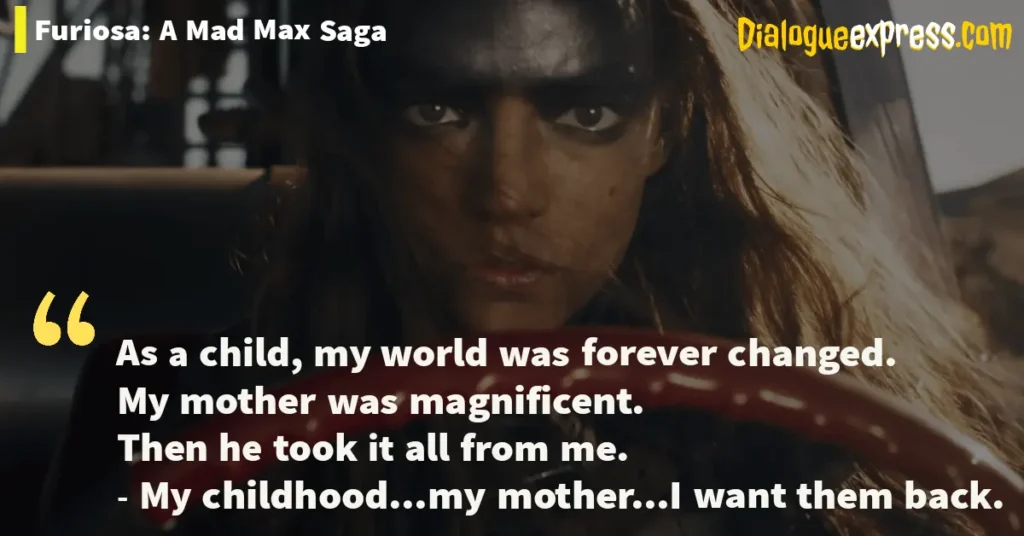 Furiosa: Mad Max Dialogues
