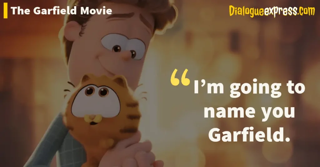 The Garfield Movie Dialogues