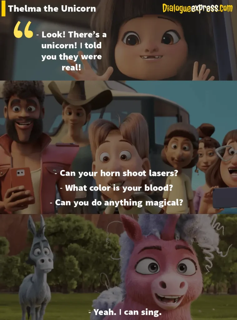 Thelma the Unicorn Movie Dialogues