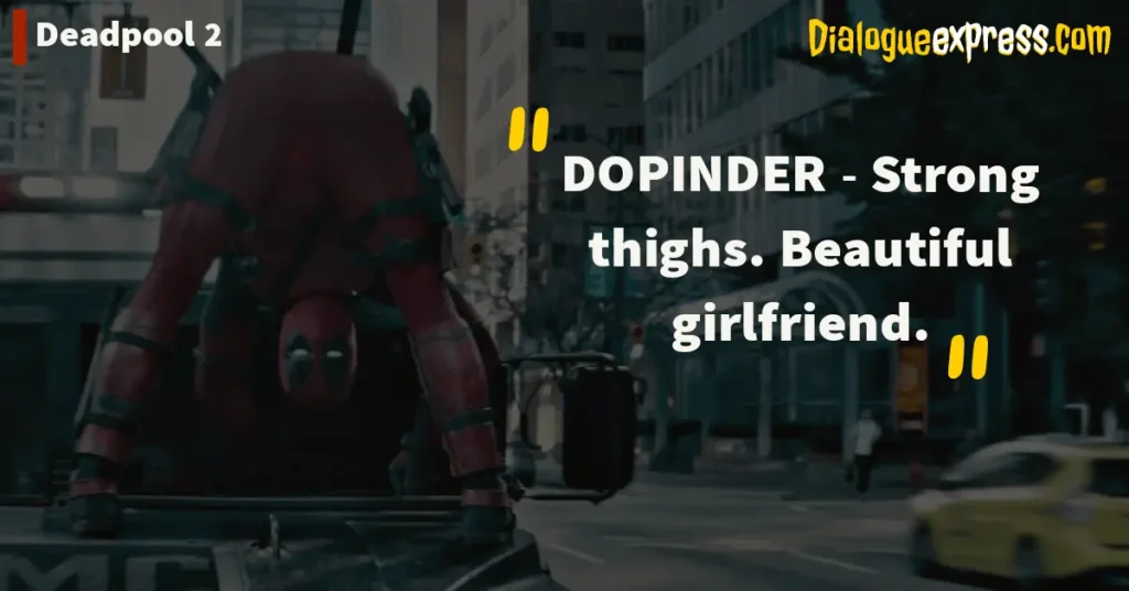 Deadpool movie quotes and dialogues