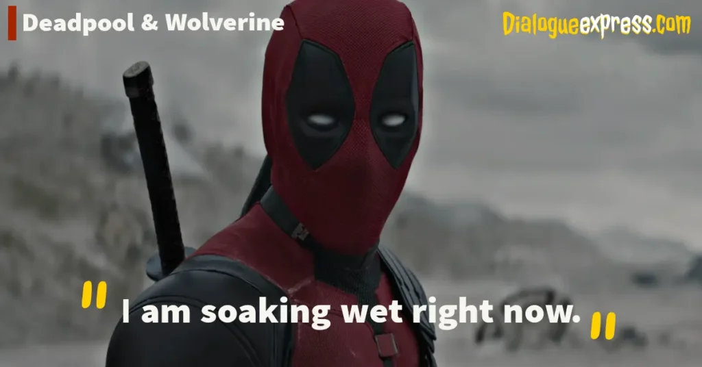 Deadpool & Wolverine Movie Quotes and Dialogues