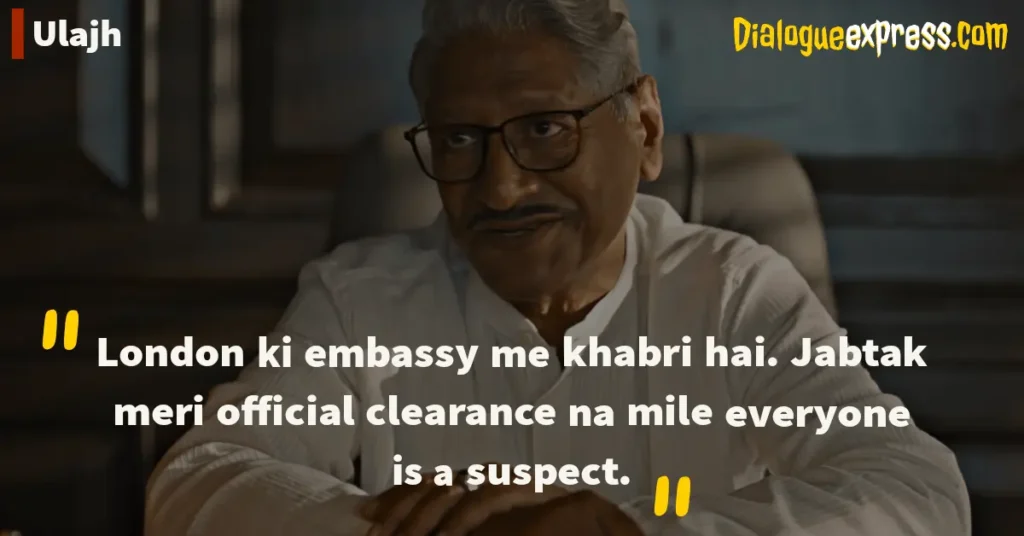 Ulajh Movie Dialogues