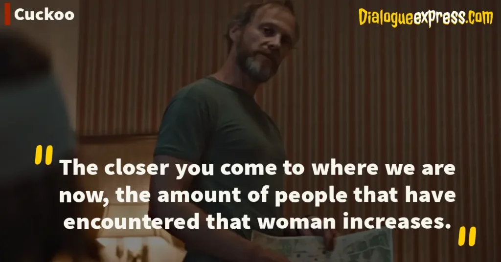 Cuckoo Movie Quotes and Dialogues