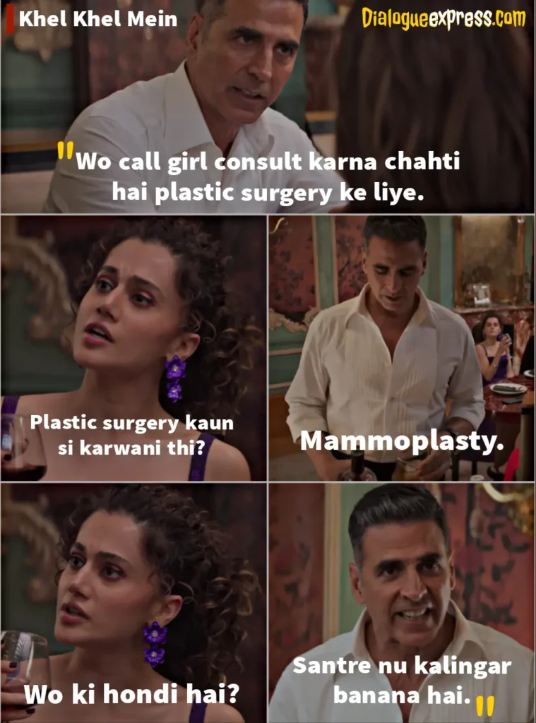 Khel Khel Mein Movie Dialogues