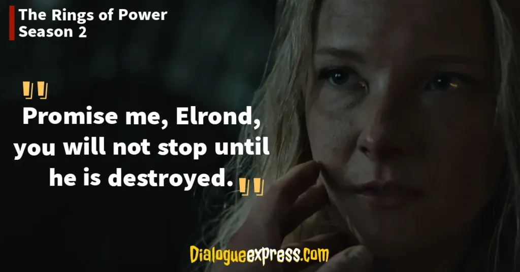 The Lord of the Rings: The Rings of Power Quotes and Dialogues