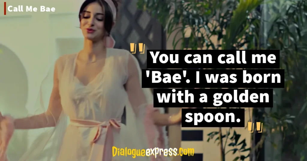 Call Me Bae Quotes and Dialogues