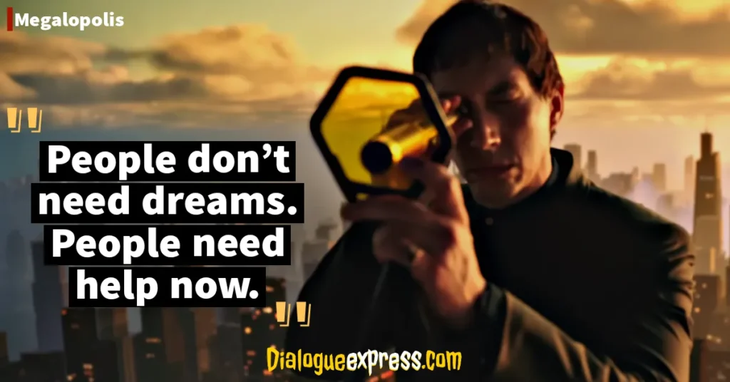 Megalopolis Movie Quotes and Dialogues