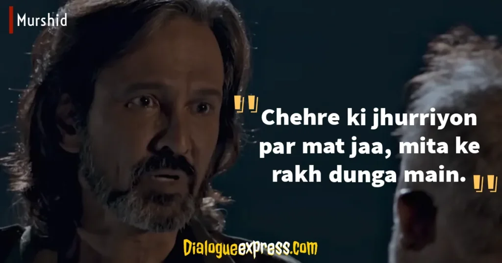 Murshid Movie Dialogue, Quotes and Lines