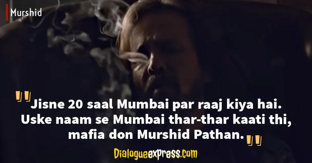 Murshid Movie Dialogue, Quotes and Lines