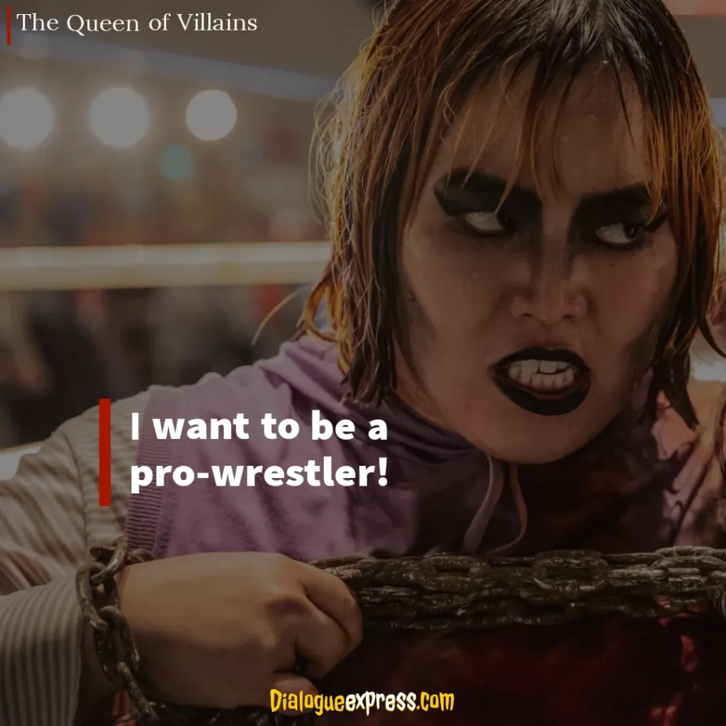 The Queen of Villains Quotes and Dialogues