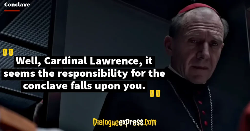 Conclave Movie Quotes