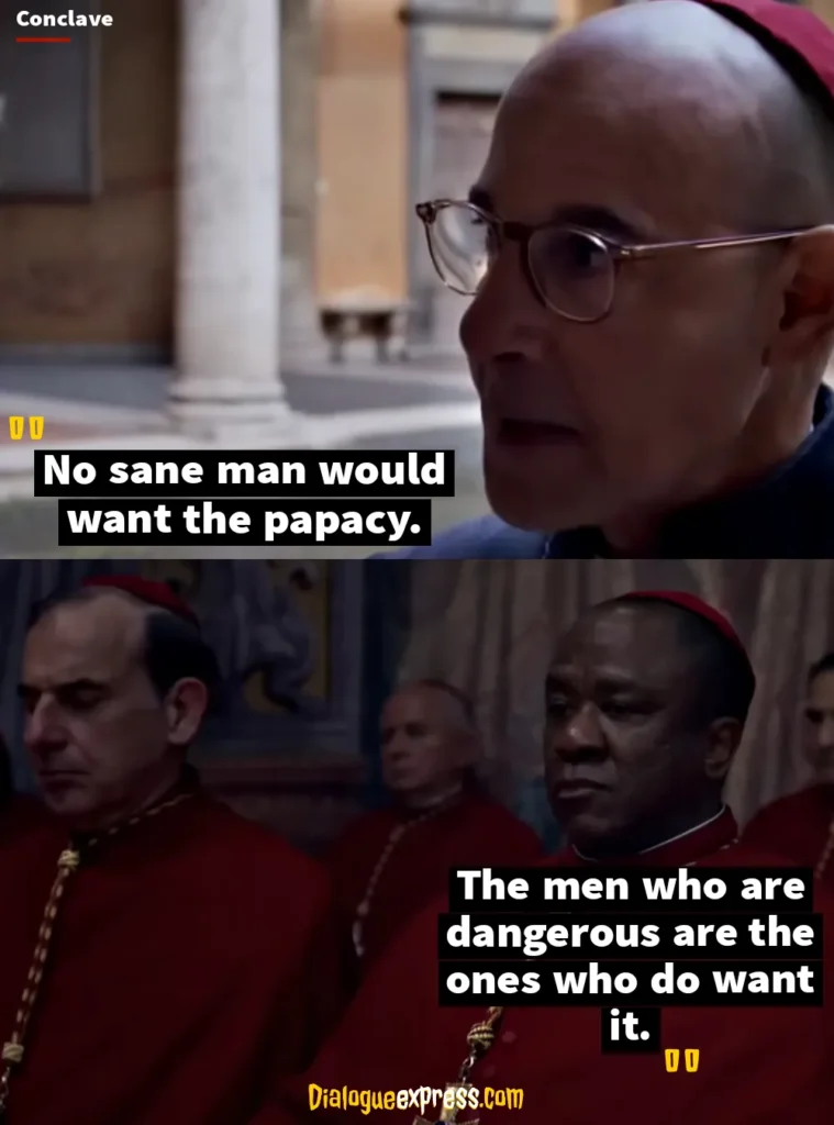 Conclave Movie Quotes