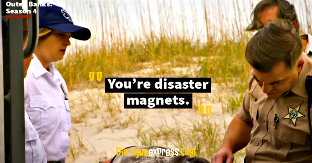 Outer Banks: Season 4 Quotes and Dialogues