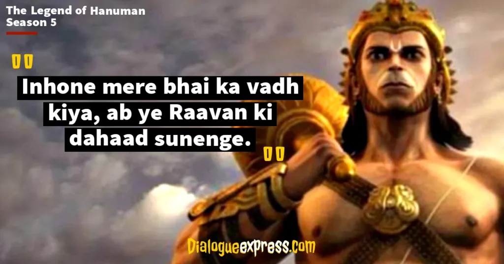 The Legend of Hanuman Dialogues and Quotes