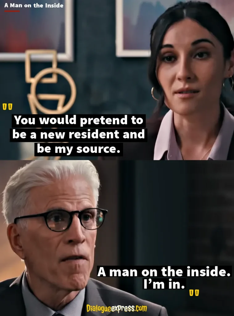 A man on the Inside Quotes