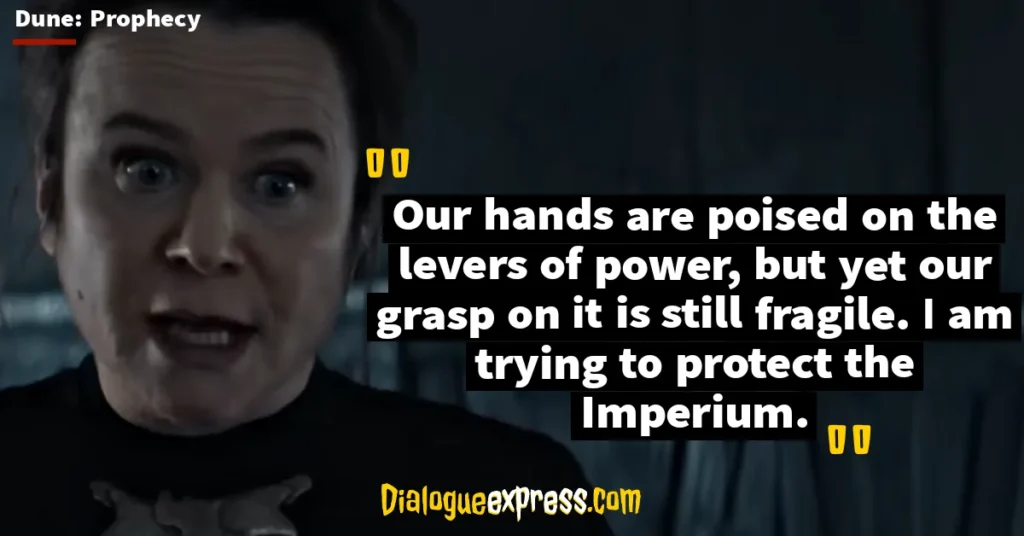 Dune: Prophecy Quotes and Dialogues