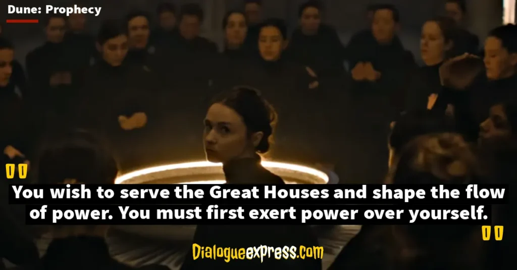 Dune: Prophecy Quotes and Dialogues