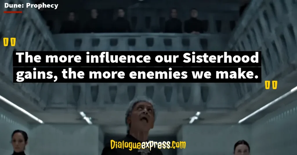 Dune: Prophecy Quotes and Dialogues