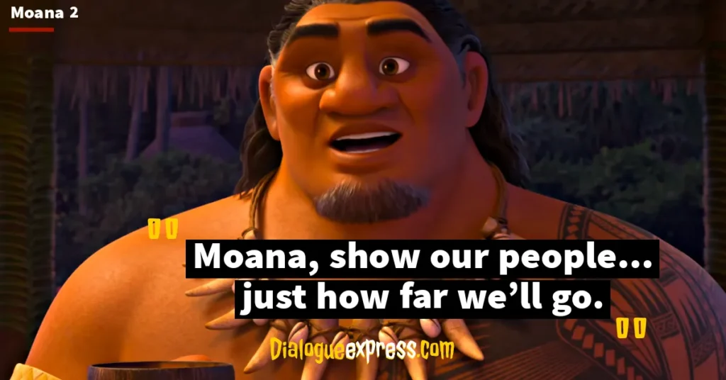 Moana 2 Quotes and Dialogues