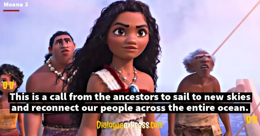 Moana 2 Quotes and Dialogues