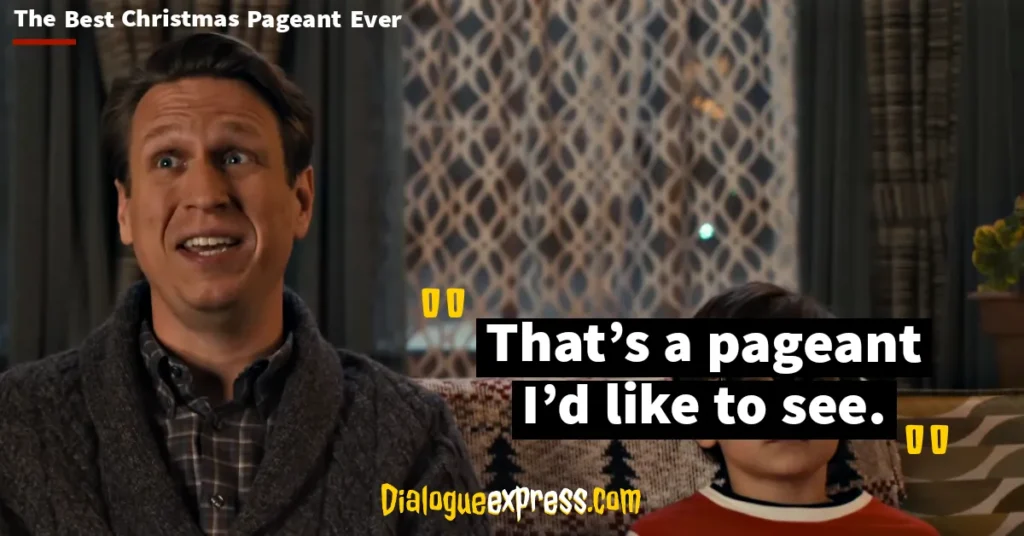 The Best Christmas Pageant Ever Quotes and Dialogues