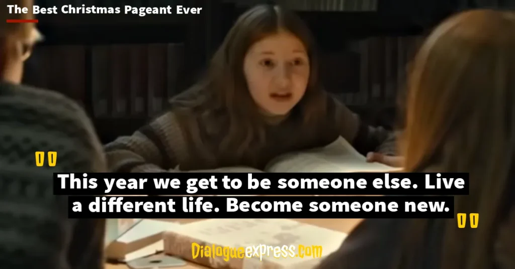 The Best Christmas Pageant Ever Quotes and Dialogues