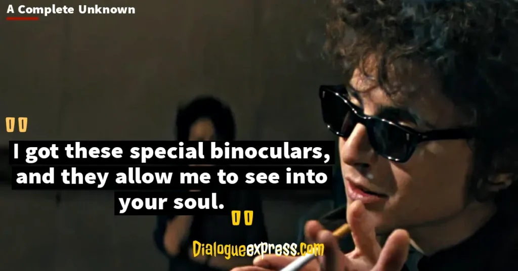 Best Quotes and Dialogues from A Complete Unknown Movie