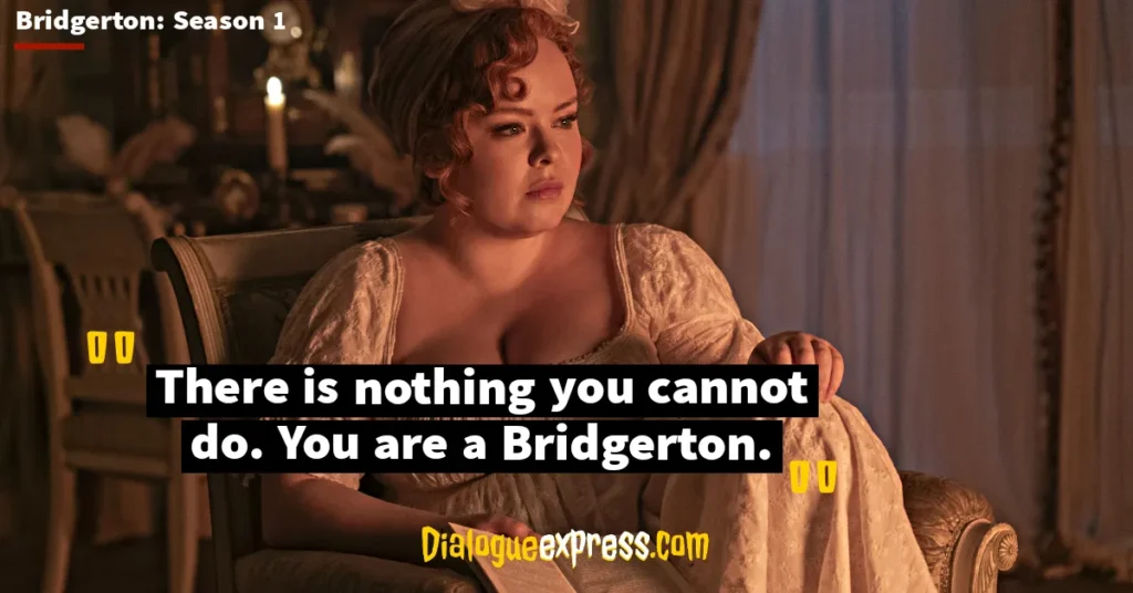 Bridgerton Quotes and Dialogues