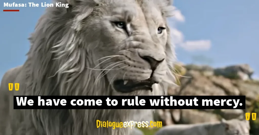 Mufasa: The Lion King Quotes and Dialogues