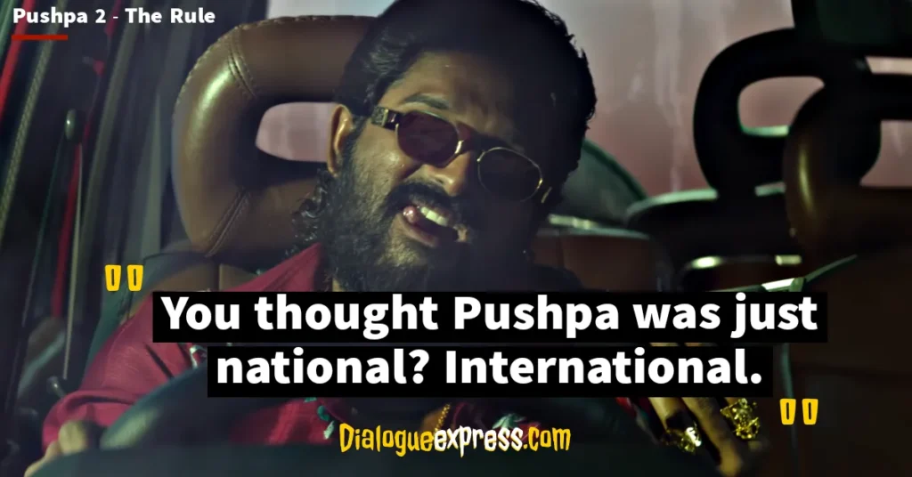 Pushpa 2 - The Rule Dialogues and Quotes