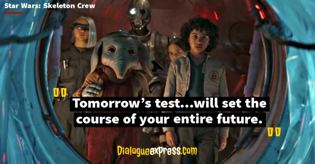 Star Wars: Skeleton Crew Quotes and Dialogues