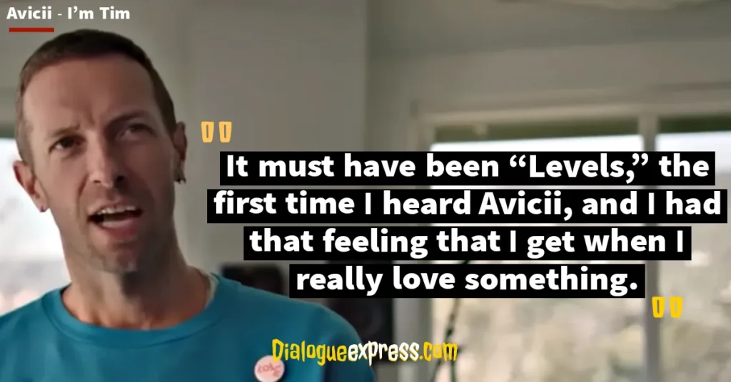 Avicii - I'm Tim: Best Quotes and Dialogues from his Documentary