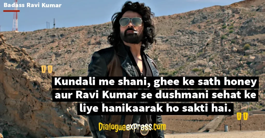 Badass Ravi Kumar Dialogues and Quotes