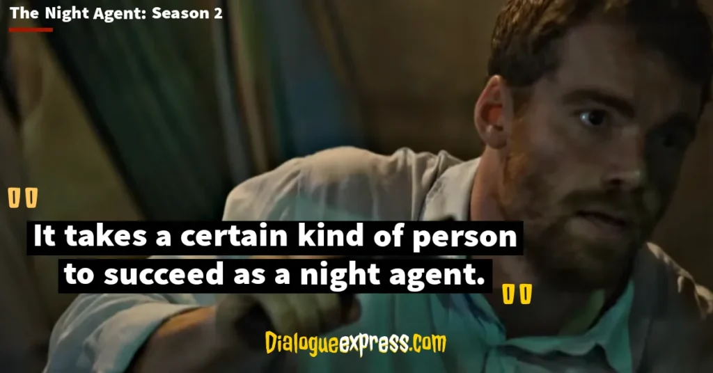 The Night Agent Quotes and Dialogues