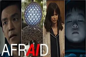Afraid Movie Quotes: 14 Dialogues to Augur the Dangers of AI