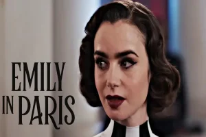 Emily in Paris: 49 Best Quotes and Dialogues from All Seasons