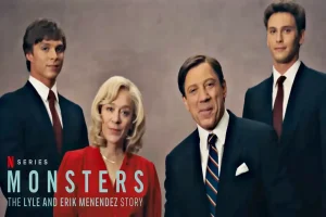 MONSTERS: The Lyle and Erik Menendez Story: 22 Best Quotes