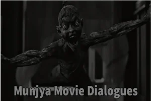 Munjya Movie Dialogues: 10 Laugh and Scream Lines