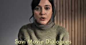 Savi Movie Dialogues: 12 lines showcases the power of women