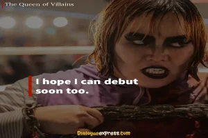 The Queen of Villains: 18 Quotes to Understand Difficulties